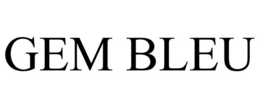 GEM BLEU trademark