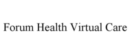 FORUM HEALTH VIRTUAL CARE trademark
