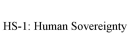 HS-1: HUMAN SOVEREIGNTY trademark