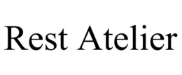 REST ATELIER trademark