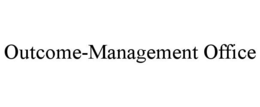 OUTCOME-MANAGEMENT OFFICE trademark