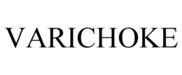 VARICHOKE trademark
