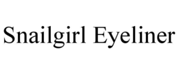 SNAILGIRL EYELINER trademark