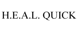 H.E.A.L. QUICK trademark
