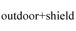 OUTDOOR+SHIELD trademark