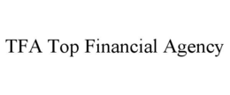 TFA TOP FINANCIAL AGENCY trademark