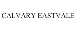CALVARY EASTVALE trademark