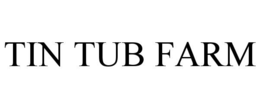 TIN TUB FARM trademark