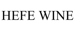 HEFE WINE trademark