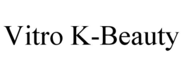 VITRO K-BEAUTY trademark