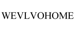 WEVLVOHOME trademark