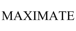 MAXIMATE trademark