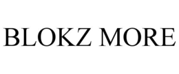 BLOKZ MORE trademark