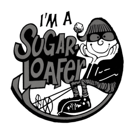 I'M A SUGAR-LOAFER trademark
