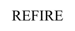 REFIRE trademark