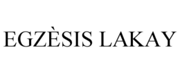 EGZÈSIS LAKAY trademark