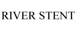 RIVER STENT trademark