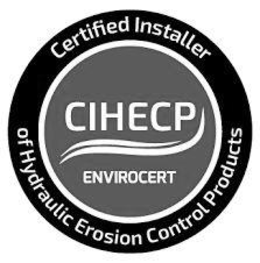 CERTIFIED INSTALLER OF HYDRAULIC EROSION CONTROL PRODUCTS CIHECP ENVIROCERT trademark