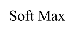 SOFT MAX trademark