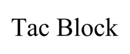 TAC BLOCK trademark