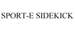 SPORT-E SIDEKICK trademark