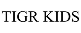 TIGR KIDS trademark