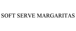 SOFT SERVE MARGARITAS trademark