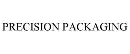 PRECISION PACKAGING trademark
