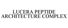 LUCERA PEPTIDE ARCHITECTURE COMPLEX trademark