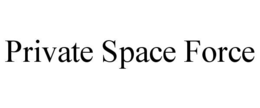 PRIVATE SPACE FORCE trademark
