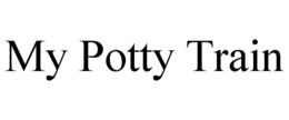 MY POTTY TRAIN trademark