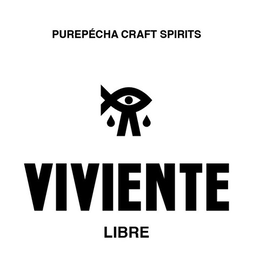 PUREPÉCHA CRAFT SPIRITS VIVIENTE LIBRE trademark