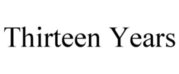 THIRTEEN YEARS trademark