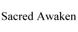 SACRED AWAKEN trademark
