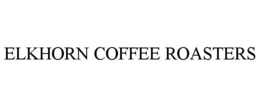 ELKHORN COFFEE ROASTERS trademark