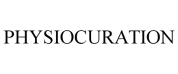 PHYSIOCURATION trademark