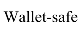 WALLET-SAFE trademark