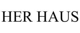 HER HAUS trademark