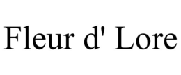 FLEUR D' LORE trademark