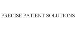 PRECISE PATIENT SOLUTIONS trademark