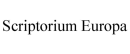 SCRIPTORIUM EUROPA trademark