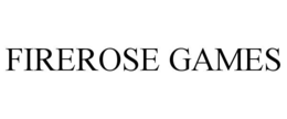 FIREROSE GAMES trademark