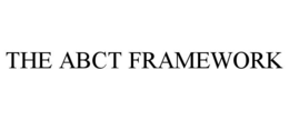 THE ABCT FRAMEWORK trademark