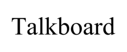 TALKBOARD trademark