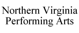 NORTHERN VIRGINIA PERFORMING ARTS trademark