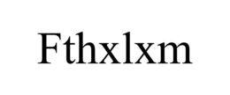 FTHXLXM trademark