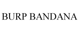 BURP BANDANA trademark