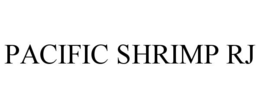 PACIFIC SHRIMP RJ trademark