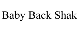 BABY BACK SHAK trademark