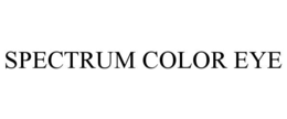 SPECTRUM COLOR EYE trademark